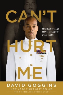 Can't Hurt Me — David Goggins